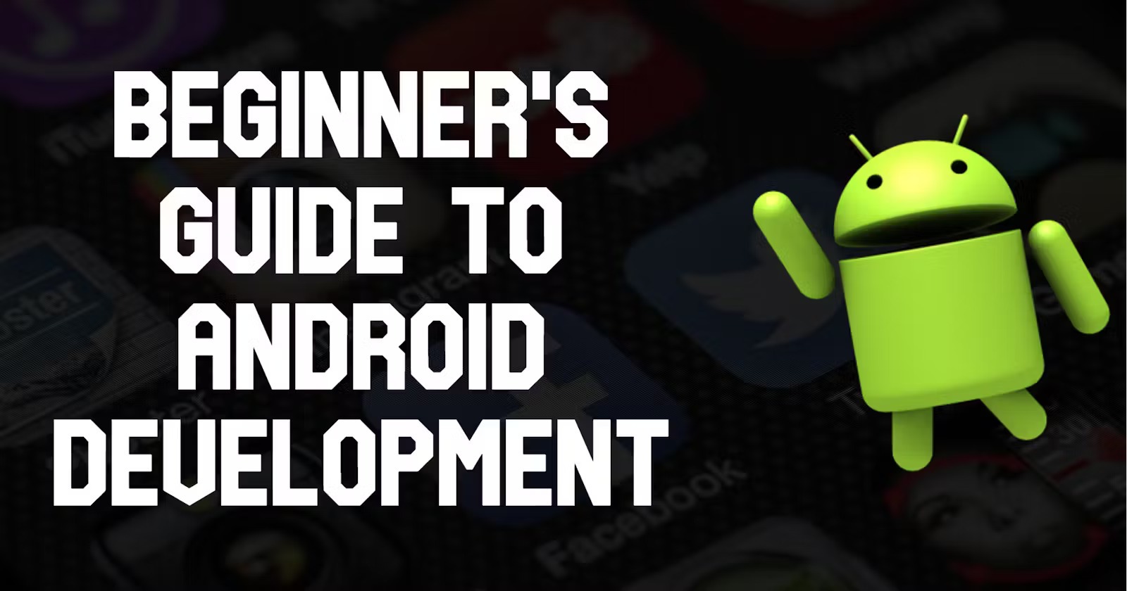 How to get started in Android Development